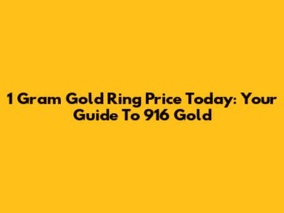 1 Gram Gold Ring Price Today: Your Guide To 916 Gold