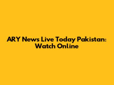 ARY News Live Today Pakistan: Watch Online