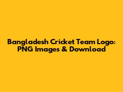 Bangladesh Cricket Team Logo: PNG Images & Download