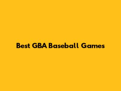 Best GBA Baseball Games