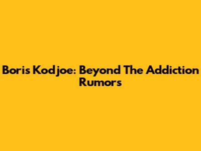 Boris Kodjoe: Beyond The Addiction Rumors
