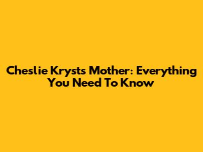 Cheslie Kryst's Mother: Everything You Need To Know