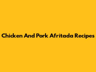 Chicken And Pork Afritada Recipes