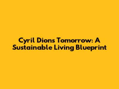 Cyril Dion's Tomorrow: A Sustainable Living Blueprint