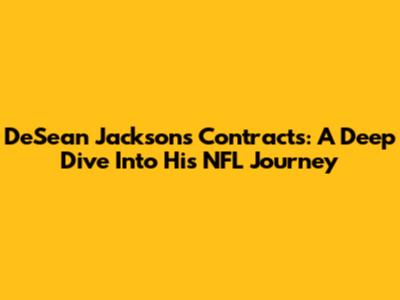 DeSean Jackson's Contracts: A Deep Dive Into His NFL Journey
