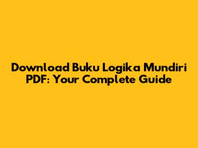 Download Buku Logika Mundiri PDF: Your Complete Guide