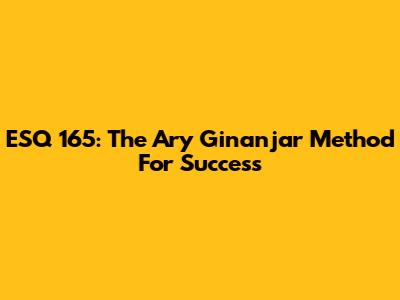 ESQ 165: The Ary Ginanjar Method For Success