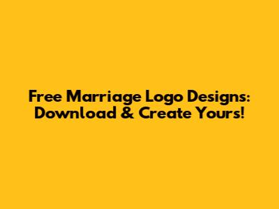 Free Marriage Logo Designs: Download & Create Yours!