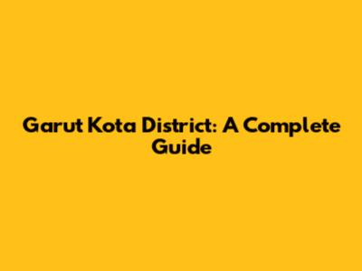 Garut Kota District: A Complete Guide