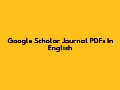 Google Scholar Journal PDFs In English