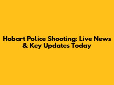 Hobart Police Shooting: Live News & Key Updates Today