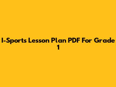 I-Sports Lesson Plan PDF For Grade 1