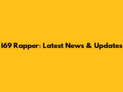 I69 Rapper: Latest News & Updates