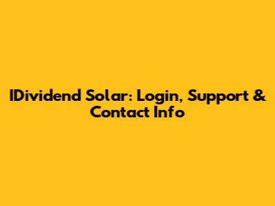 IDividend Solar: Login, Support & Contact Info