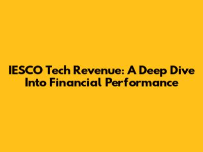 IESCO Tech Revenue: A Deep Dive Into Financial Performance