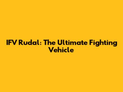 IFV Rudal: The Ultimate Fighting Vehicle