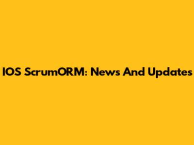 IOS ScrumORM: News And Updates