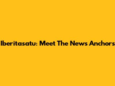 Iberitasatu: Meet The News Anchors
