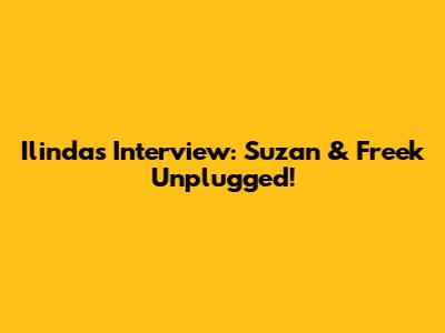 Ilinda's Interview: Suzan & Freek Unplugged!