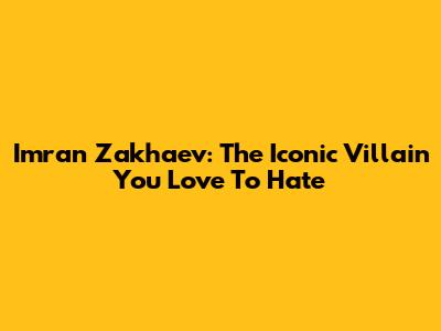 Imran Zakhaev: The Iconic Villain You Love To Hate