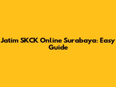 Jatim SKCK Online Surabaya: Easy Guide