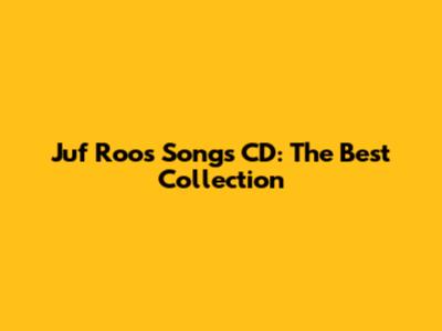 Juf Roos Songs CD: The Best Collection