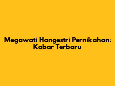 Megawati Hangestri Pernikahan: Kabar Terbaru
