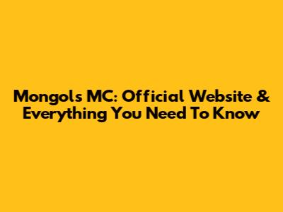 Mongols MC: Official Website & Everything You Need To Know