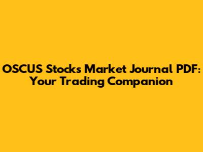 OSCUS Stocks Market Journal PDF: Your Trading Companion