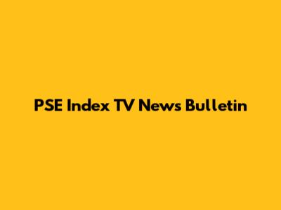 PSE Index TV News Bulletin