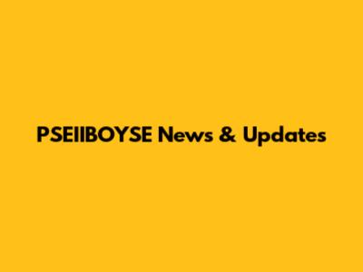 PSEIIBOYSE News & Updates