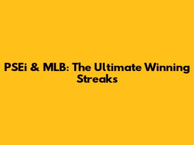 PSEi & MLB: The Ultimate Winning Streaks
