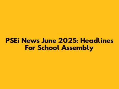 PSEi News June 2025: Headlines For School Assembly