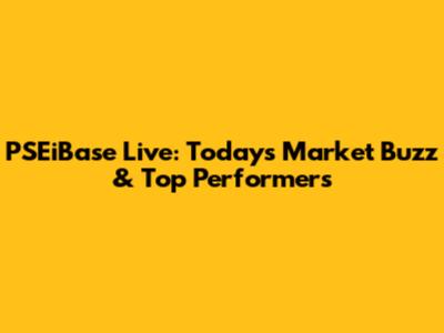 PSEiBase Live: Today's Market Buzz & Top Performers