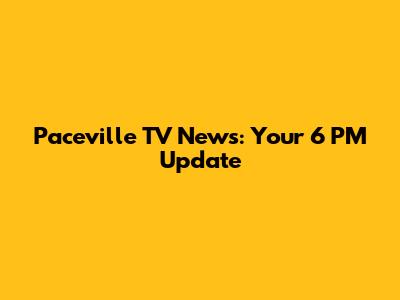 Paceville TV News: Your 6 PM Update