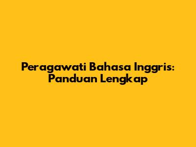 Peragawati Bahasa Inggris: Panduan Lengkap