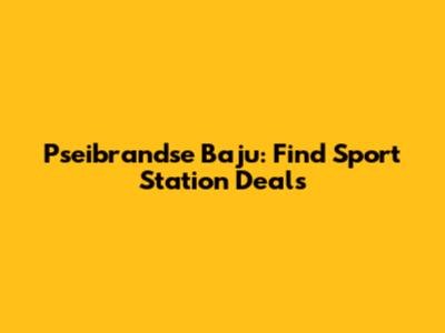 Pseibrandse Baju: Find Sport Station Deals