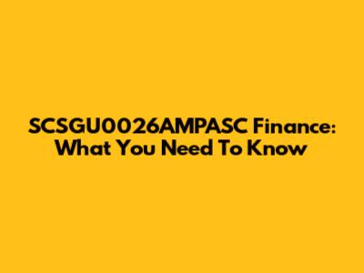 SCSGU0026AMPASC Finance: What You Need To Know