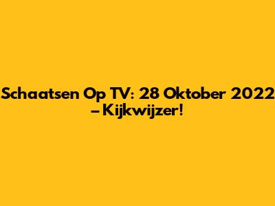 Schaatsen Op TV: 28 Oktober 2022 – Kijkwijzer!