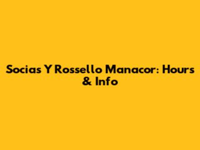 Socias Y Rossello Manacor: Hours & Info
