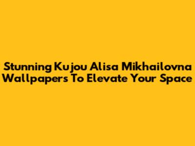 Stunning Kujou Alisa Mikhailovna Wallpapers To Elevate Your Space
