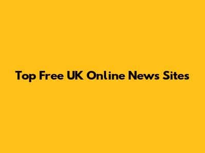 Top Free UK Online News Sites