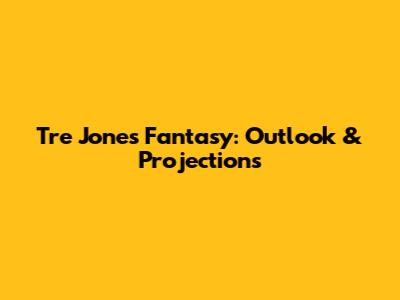 Tre Jones Fantasy: Outlook & Projections