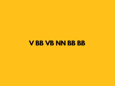 V BB VB NN BB BB