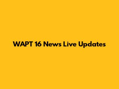 WAPT 16 News Live Updates