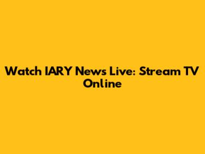 Watch IARY News Live: Stream TV Online