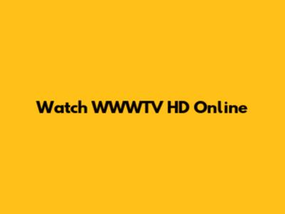 Watch WWWTV HD Online