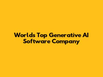 World's Top Generative AI Software Company